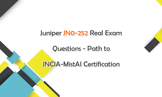 Juniper JN0-252 Real Exam Questions
